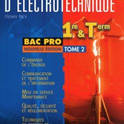 Alternative view of Technologie d'Electrotechnique, 1ère et Tle Bac Pro, Tomes 1 et 2