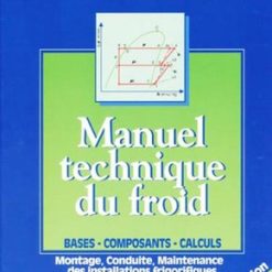 Le Pohlmann Manuel Technique du Froid Bases Composants Calculs
