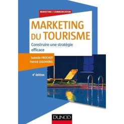 Je Découvre un Extrait du Livre Marketing du Tourisme Construire une Stratégie Efficace