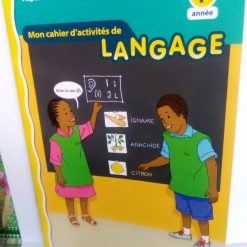 Mon Cahier d’Activités de Langage 1ère Année Maternelle