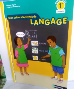 Mon Cahier d’Activités de Langage 1ère Année Maternelle