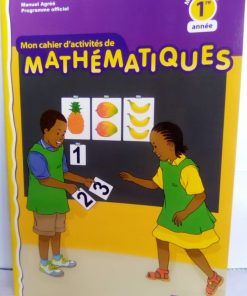 Mon Cahier d'Activités de Mathématiques, 1ère Année Maternelle