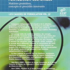 Alternative view of Formulation Cosmétique Matières Premières, Concepts et Procédés Innovants
