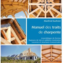 Manuel des Traits de Charpente