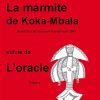 La Marmite de Koka-Mbala Suivie de L'oracle