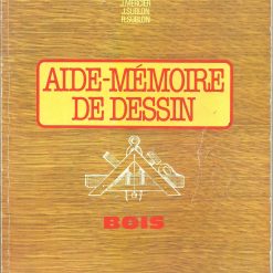 Aide Memoire de Dessin Le Bois