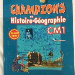 Champions en Histoire Géographie, Classe CM1