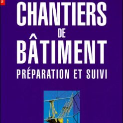 Chantiers de Bâtiment Préparation et Suivi Génie Civil