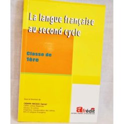 Langue Française au Second Cycle Classe de 1ère