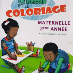 Je Pratique le Dessin et le Coloriage Maternelle 2ème année