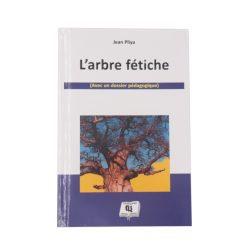 L' Arbre Fétiche