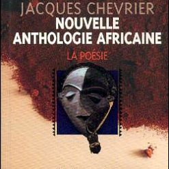 Recueil de Poème: Nouvelle Anthologie Africaine