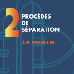 Raffinage du Pétrole Procédés de Séparations