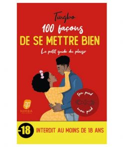 100 Façons de se mettre bien, de Tingbo, 2022