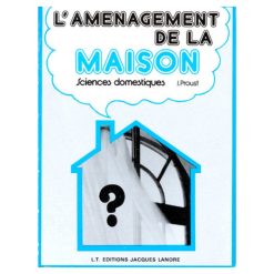 L'Aménagement de la Maison, de J. Proust