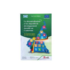 La Décentralisation et les Objectifs de Développement Durable au Cameroun, de René Daniel MINTYA, 2019