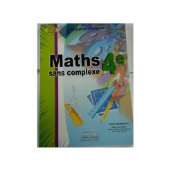 Mathématiques sans Complexe Clase de 4ème