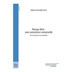Mongo Beti : Une Conscience Universelle