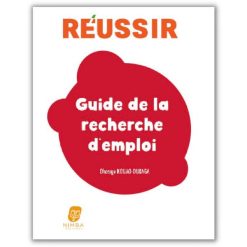 Réussir: Guide de la recherche d'emploi, de Dhassyv KOUAO-OURAGA, 2021