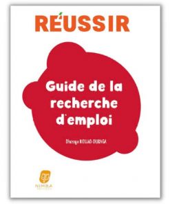 Réussir: Guide de la recherche d'emploi, de Dhassyv KOUAO-OURAGA, 2021