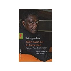 Main Basse sur le Cameroun, de Mongo Beti, 1972
