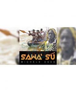 Sawa' Su, de Michèle Esso, 2021