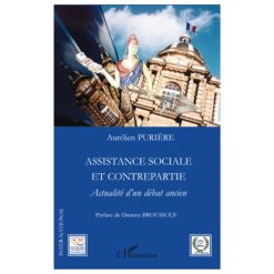Assistance Sociale Et Contrepartie Actualité D’un Débat Ancien