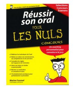 Réussir Son Oral pour Les Nuls
