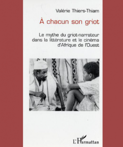 A Chacun Son Griot