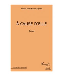 A cause d’Elle