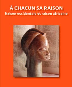 À Chacun Sa Raison
