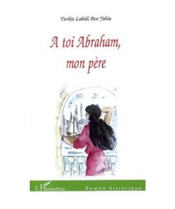 A Toi Abraham, mon Père