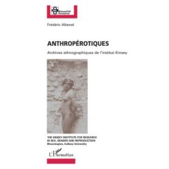 Anthropérotiques Archives Ethnographiques De L’institut INSEY