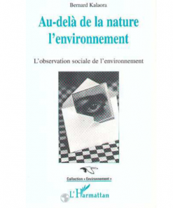 Au- delà de la Nature l’Environnement L’Observation Sociale de l’Environnement