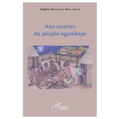 Aux Sources Du Peuple Ngambayes