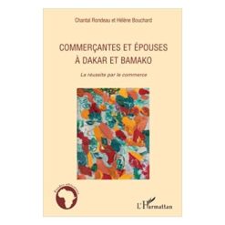 Commerçantes Et Epouses A Dakar Et Bamako La Réussite Par Le Commerce