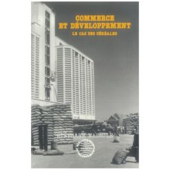 Commerce et Développement (le cas des céréales)