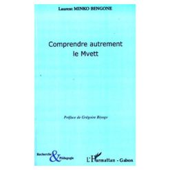 Comprendre Autrement Le Mvett
