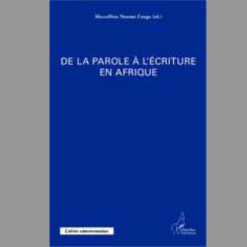 De la Parole à L’Ecriture en Afrique