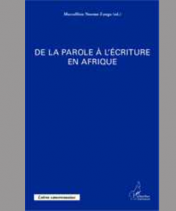 De la Parole à L’Ecriture en Afrique