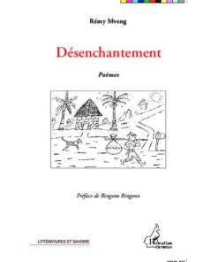 Désenchantement, Poèmes de Rémy Mveng