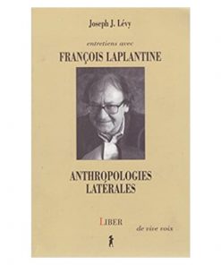 Entretiens Avec François Laplantine