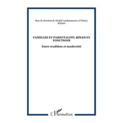 Familles et Parentalité : Rôles et Fonctions Entre Tradition et Modernité