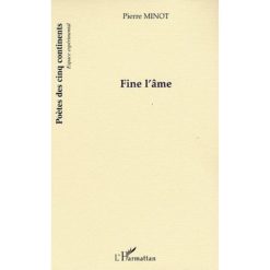 Fine l’âme de Pierre Minot