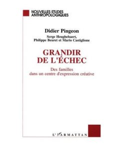 Grandir de l’Echec des Familles Dans un Centre D’Expression Créative