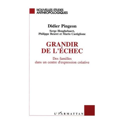 Grandir de l’Echec des Familles Dans un Centre D’Expression Créative