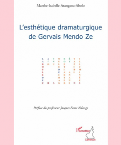 L’Esthétique Dramaturgique de Gervais Mendo ze