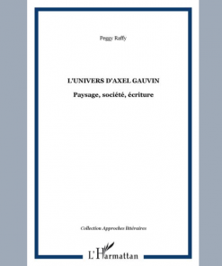 L’Univers d’Axel Gauvin