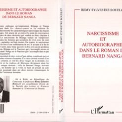 Alternative view of Narcissisme et Autobiographie dans le Roman de Bernard Nanga