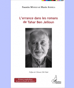 L’Errance dans les Romans de Tahar Ben Jelloun